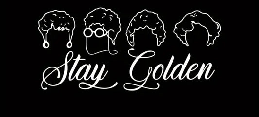 Stay Golden